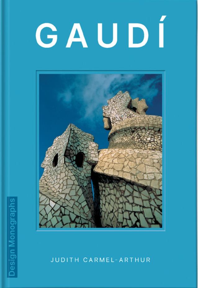 Livre Design Monograph: Gaudi Judith Carmel-Arthur