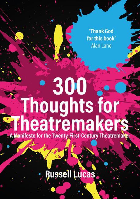Könyv 300 Thoughts for Theatremakers 