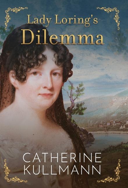 Libro Lady Loring's Dilemma Catherine Kullmann