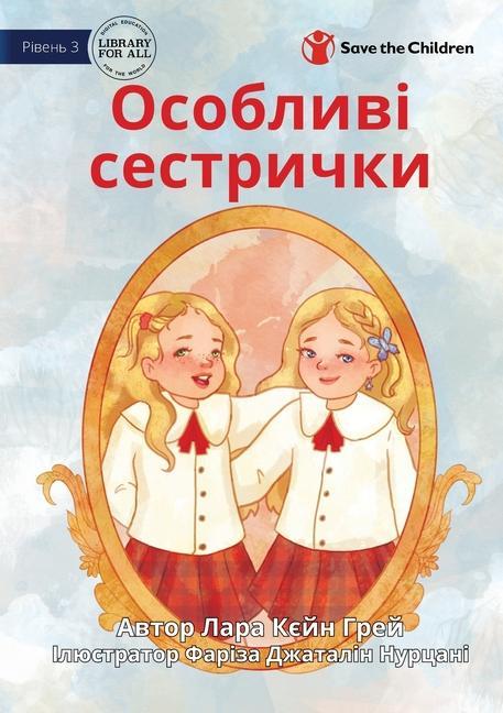 Kniha Special Sisters - &#1054;&#1089;&#1086;&#1073;&#1083;&#1080;&#1074;&#1110; &#1089;&#1077;&#1089;&#1090;&#1088;&#1080;&#1095;&#1082;&#1080; Fariza Dzatalin Nurtsani