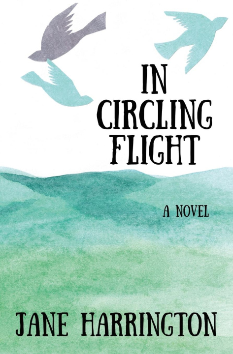 Buch In Circling Flight Jane Harrington