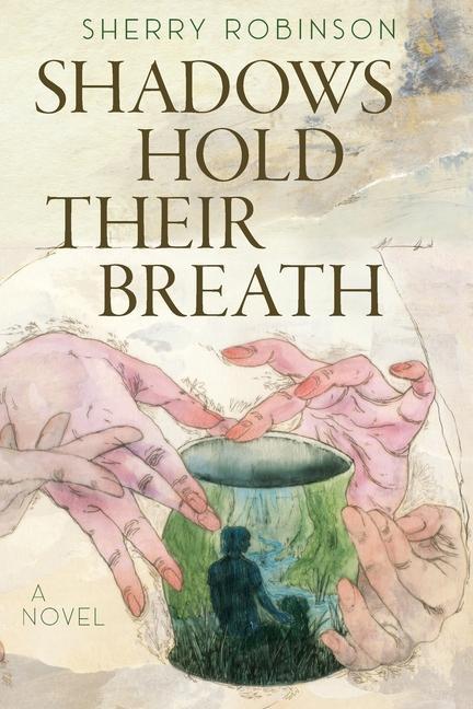 Book Shadows Hold Their Breath Sherry Robinson