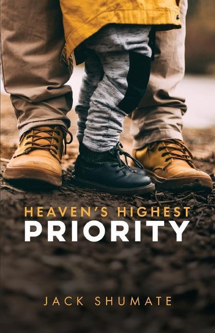 Knjiga Heaven's Highest Priority Jack Shumate
