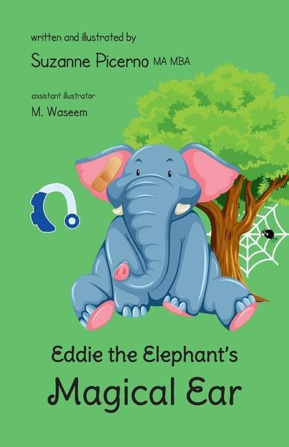 Książka Eddie the Elephant's Magical Ear Suzanne Picerno