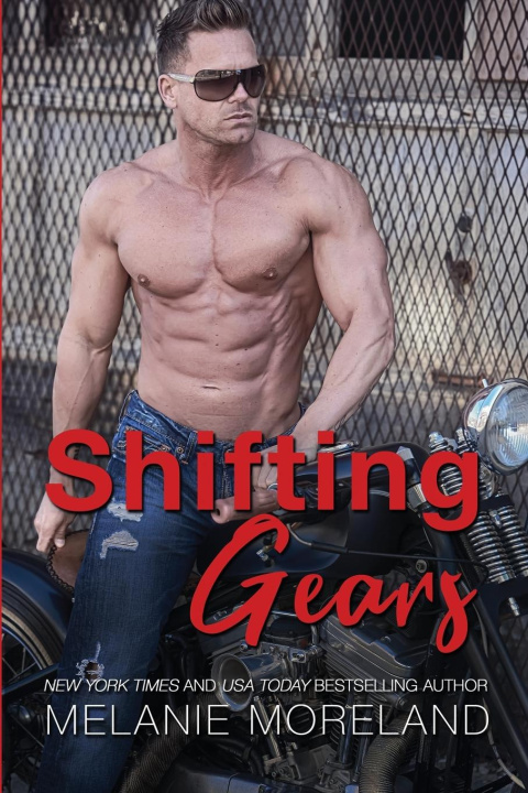 Knjiga Shifting Gears Melanie Moreland