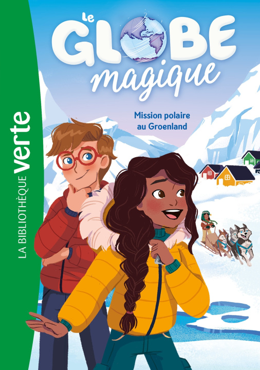 Kniha Le Globe magique 01 - Mission polaire au Groenland Christine Féret-Fleury
