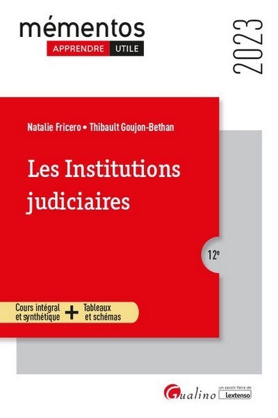Книга Les institutions judiciaires, 12ème édition Goujon-Bethan