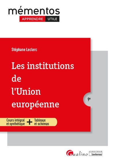 Könyv Les institutions de l'Union européenne, 9ème édition Leclerc