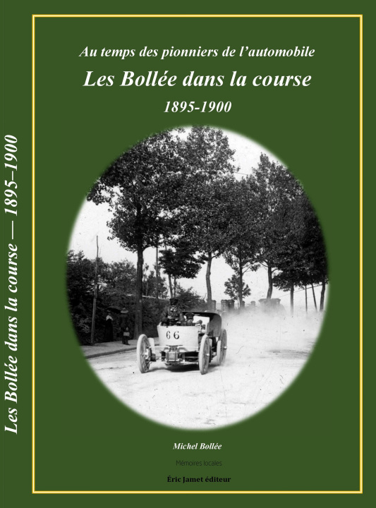Carte Les Bollée dans la course 1895-1900 Bollée