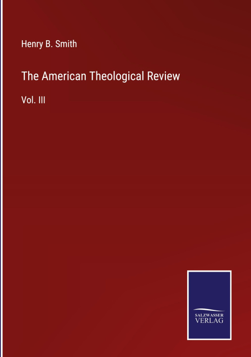Książka American Theological Review Henry B. Smith
