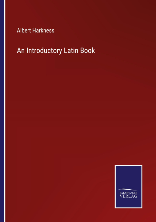 Knjiga Introductory Latin Book Albert Harkness