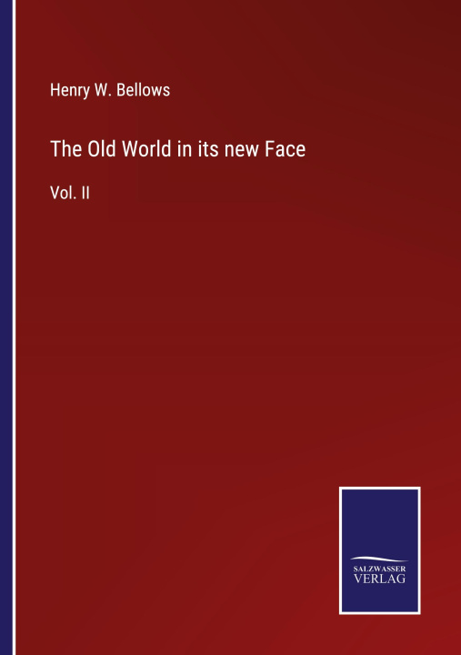 Knjiga Old World in its new Face Henry W. Bellows