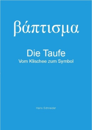 Kniha Taufe Hans Schneider