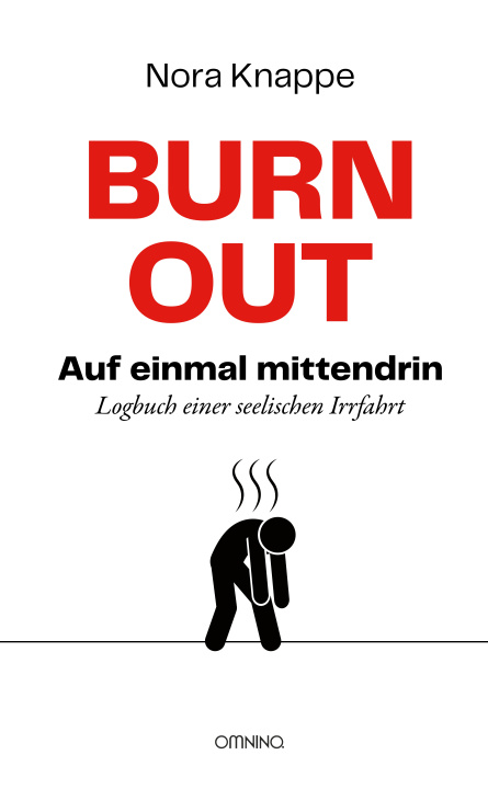 Kniha Burnout - auf einmal mittendrin Nora Knappe