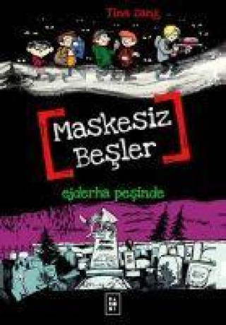 Knjiga Maskesiz Besler 3 - Ejderha Pesinde 