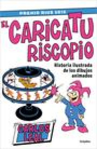 Knjiga El Caricaturiscopio / The Caricaturoscope Leal