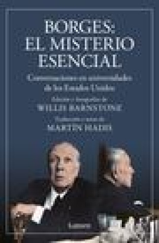 Kniha Borges. El Misterio Esencial / Borges. the Essential Mystery Willis Barnstone