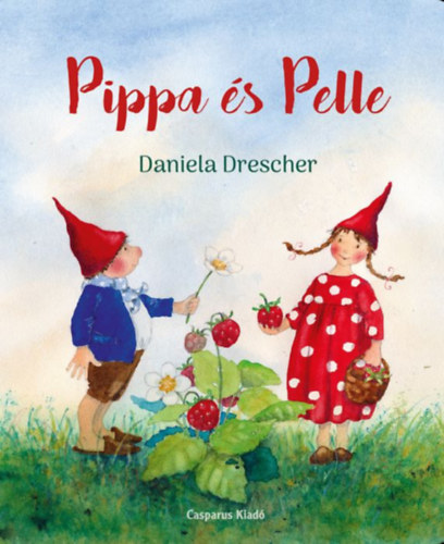 Kniha Pippa és Pelle Daniela Drescher