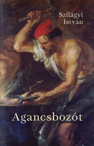 Книга Agancsbozót Szilágyi István