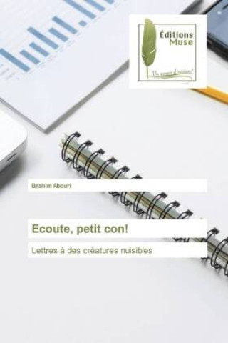 Knjiga Ecoute, petit con! Brahim Abouri