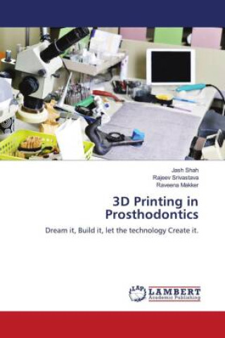 Book 3D Printing in Prosthodontics Rajeev Srivastava