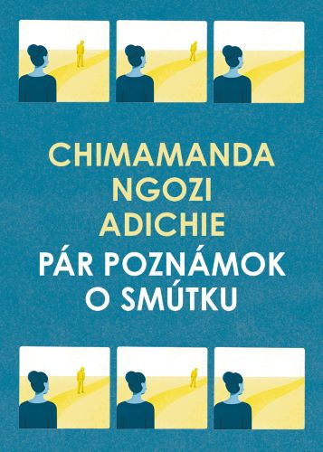 Kniha Pár poznámok o smútku Chimamanda Ngozi Adichie