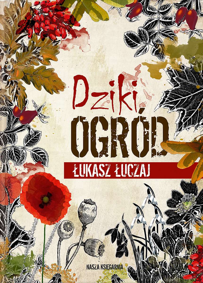 Книга Dziki ogród Łukasz Łuczaj