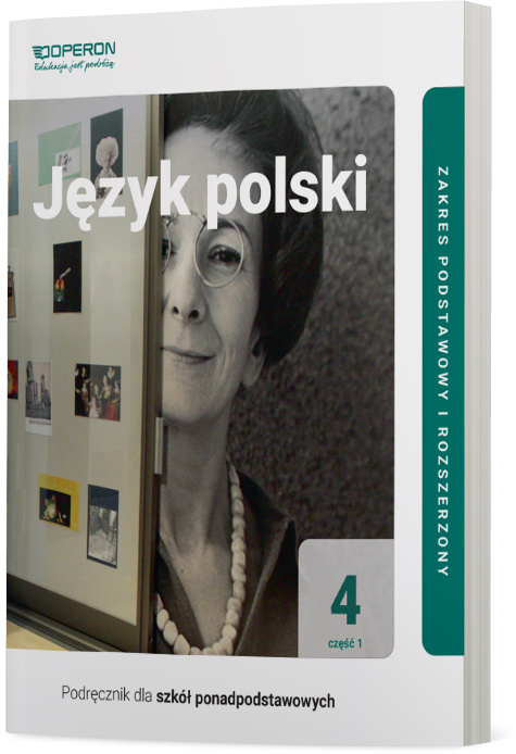 Carte Język polski Podręcznik 4 Część 1 Liceum i Technikum Zakres podstawowy i rozszerzony Magdalena Steblecka-Jankowska