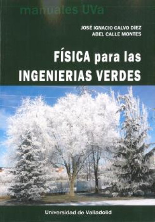 Knjiga FISICA PARA INGENIERIAS VERDES JOSE IGNACIO CALVO DIEZ