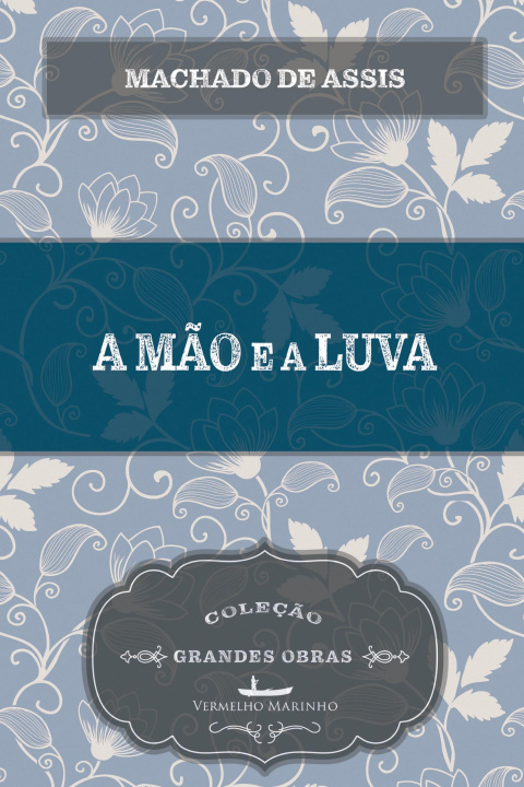 Knjiga mao e a luva Machado de Assis