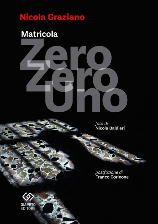 Carte Matricola zero zero uno Nicola Graziano