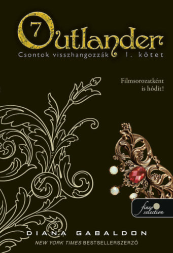 Book Outlander 7/1 - Csontok visszhangozzák - puha kötés Diana Gabaldon