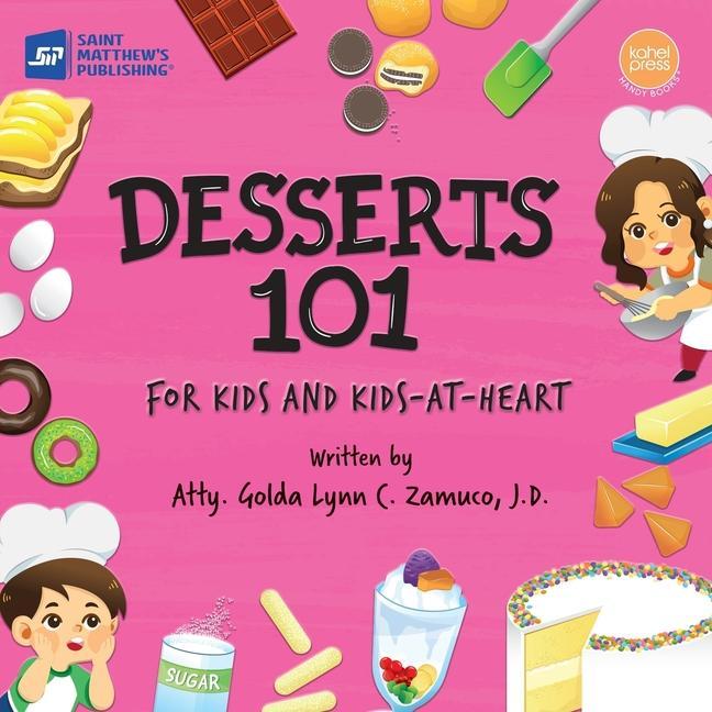 Knjiga Desserts 101 Golda Lynn C. Zamuco