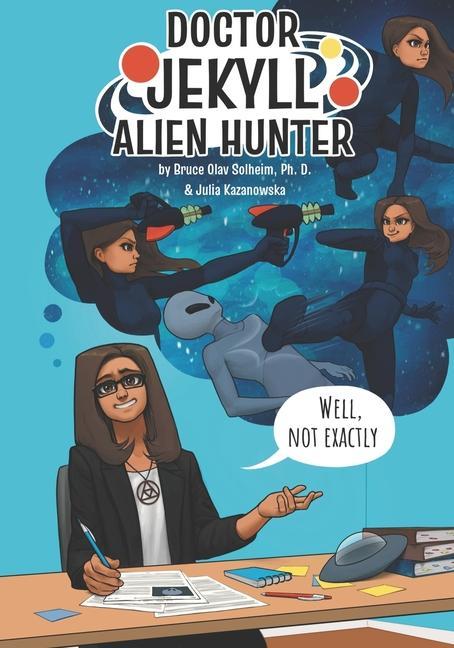 Knjiga Dr. Jekyll Alien Hunter Julia Kazanowska