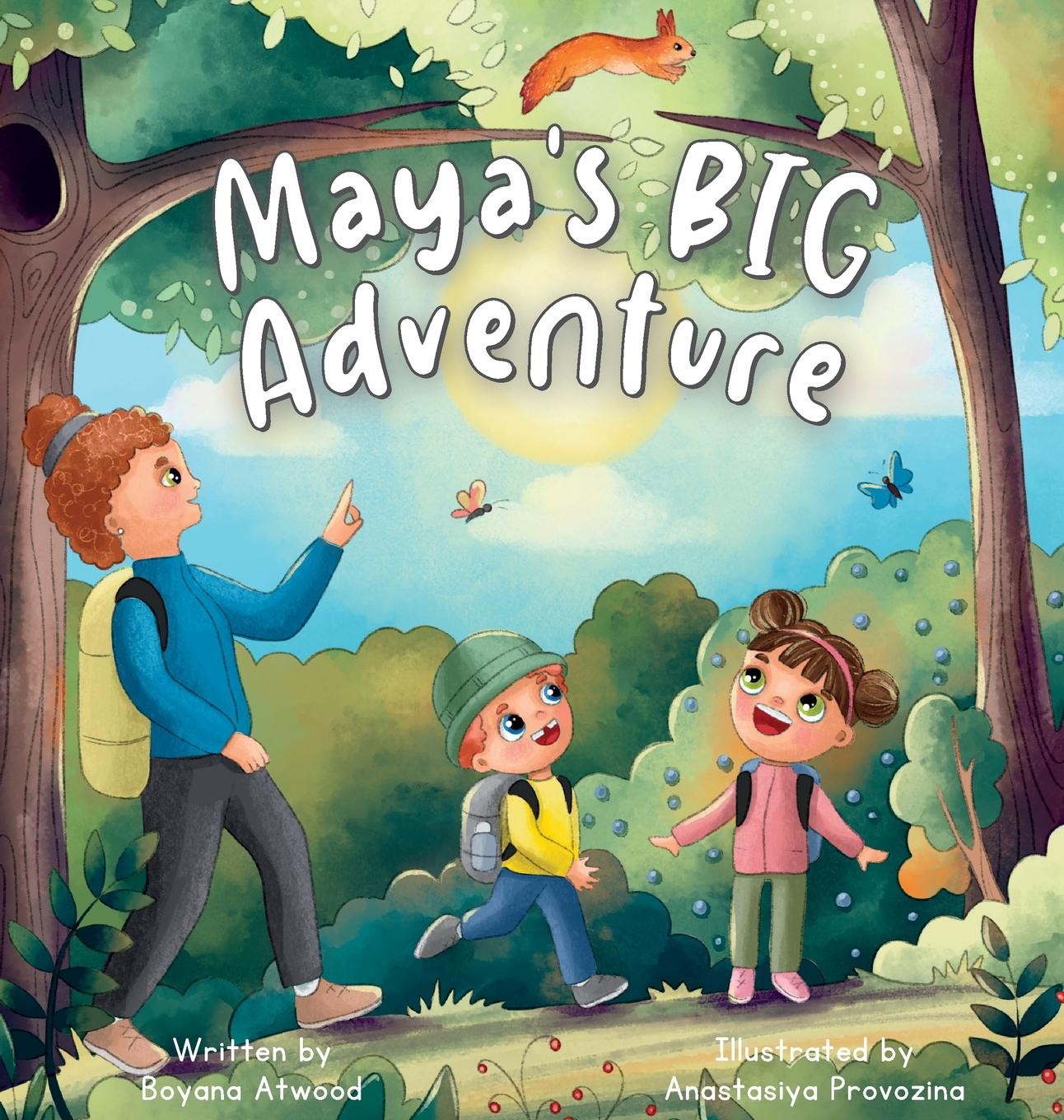 Buch Maya's Big Adventure Boyana Atwood