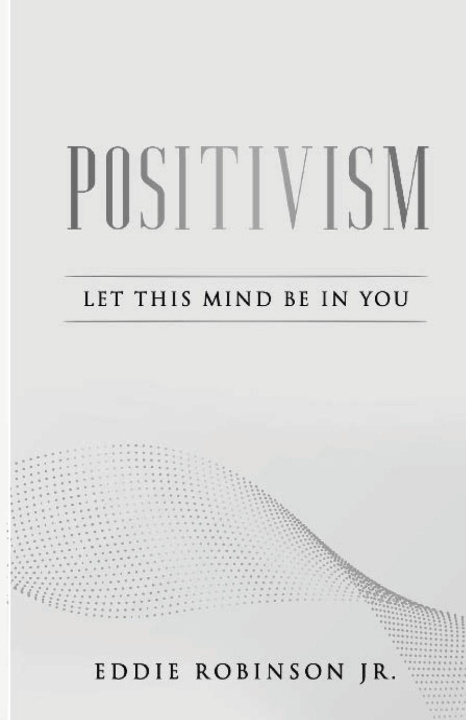 Knjiga Positivism Edward Robinson