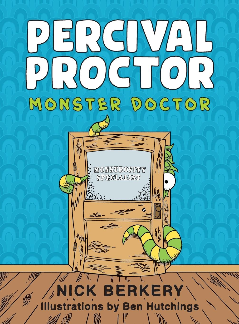 Knjiga Percival Proctor Monster Doctor Nick Berkery