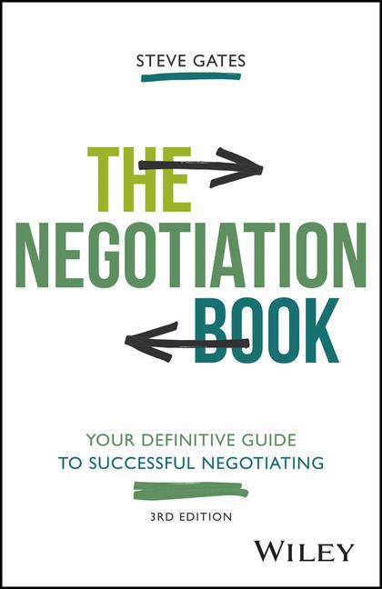 Könyv Negotiation Book - Your Definitive Guide to Successful Negotiating, 3rd Edition S Gates