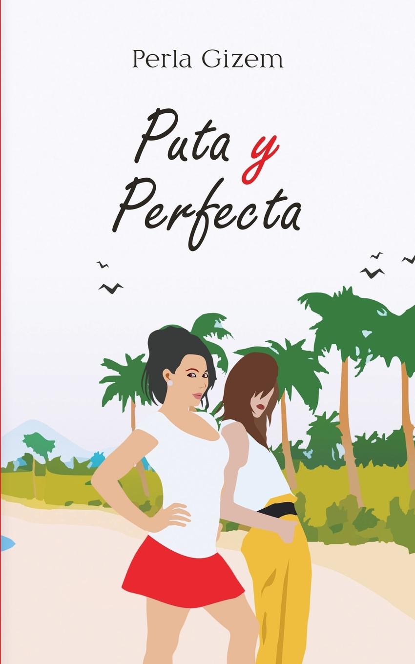 Book Puta y Perfecta Perla Gizem