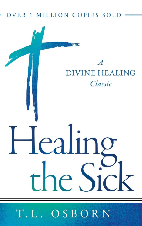 Könyv Healing the Sick 