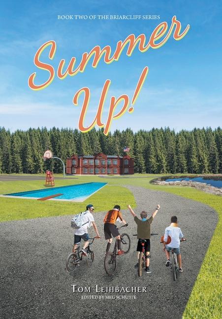 Knjiga Summer Up! Tom Leihbacher