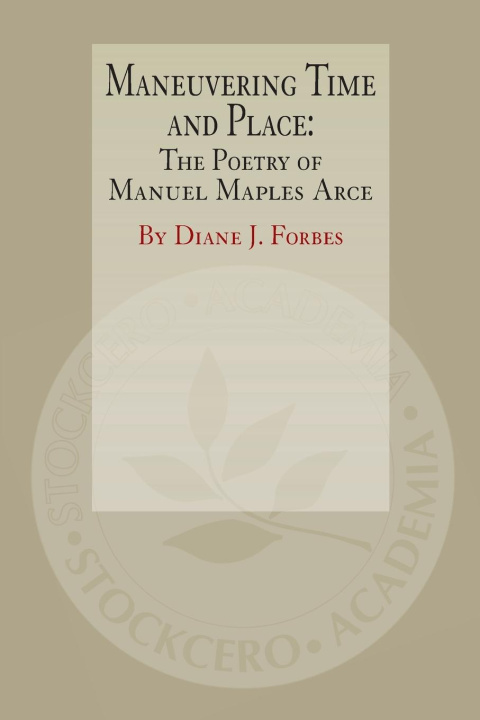 Knjiga Maneuvering Time and Place Diane Forbes