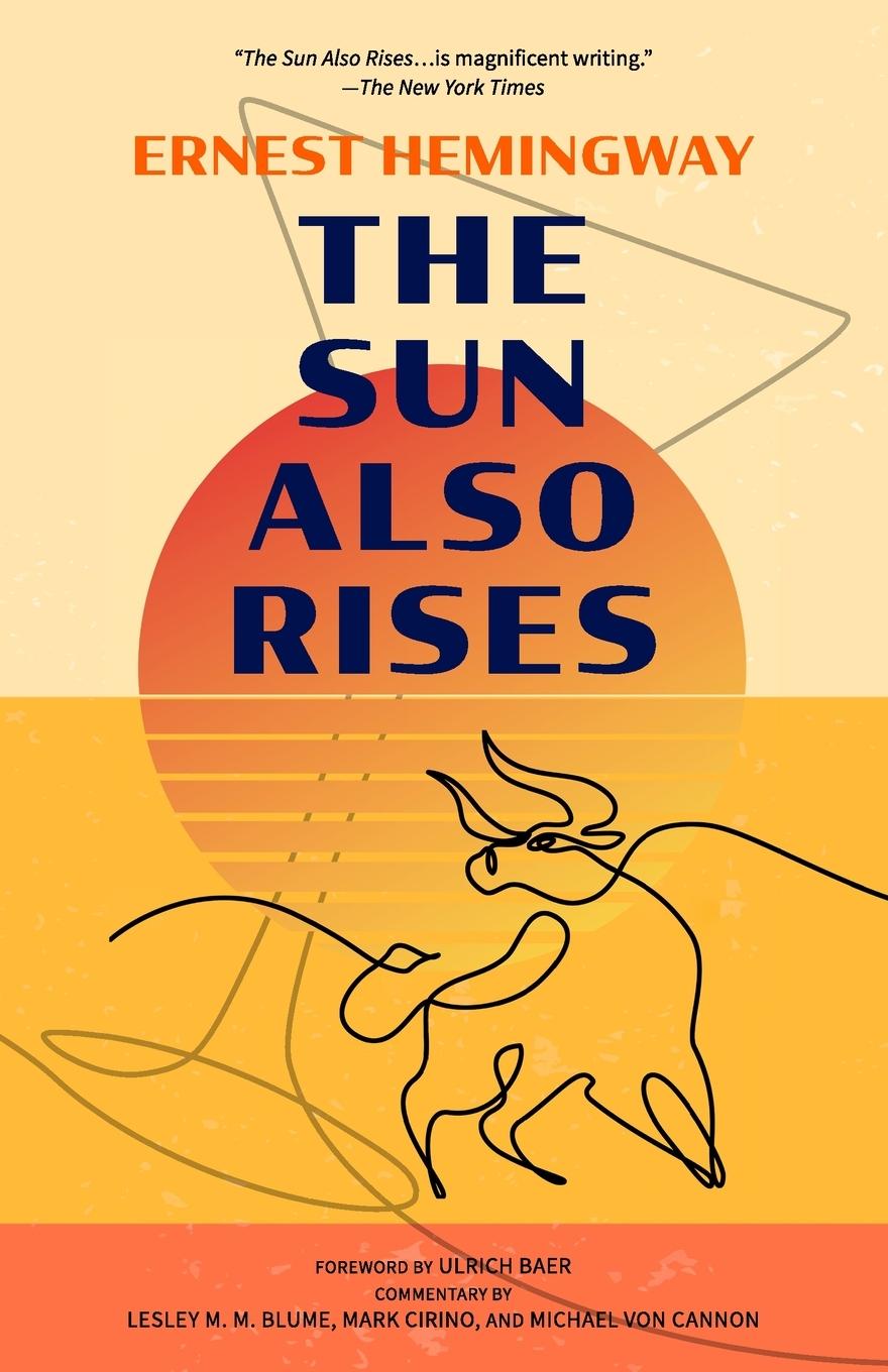 Książka Sun Also Rises (Warbler Classics Annotated Edition) Ernest Hemingway