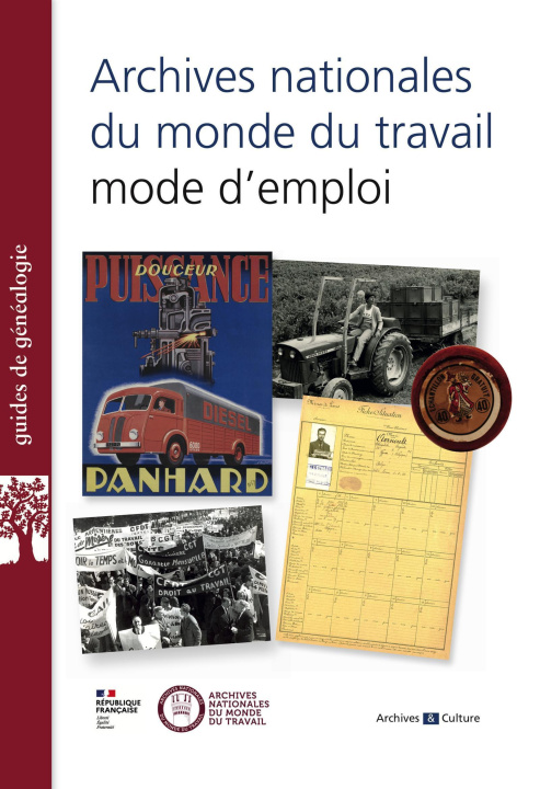 Книга Archives nationales du monde du travail, mode d'emploi BOURGEON ANNE-CLAIRE