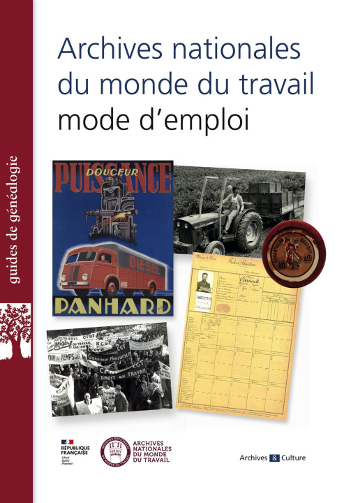 Carte Archives nationales du monde du travail, mode d'emploi BOURGEON ANNE-CLAIRE