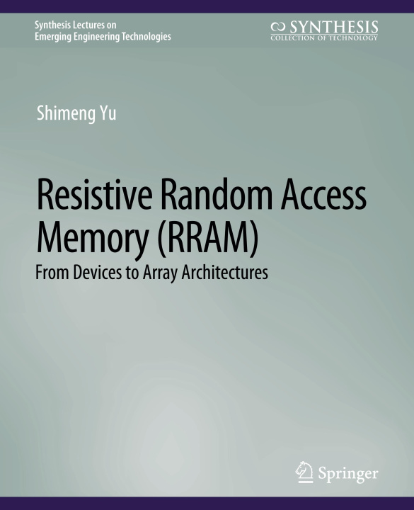 Βιβλίο Resistive Random Access Memory (RRAM) Shimeng Yu