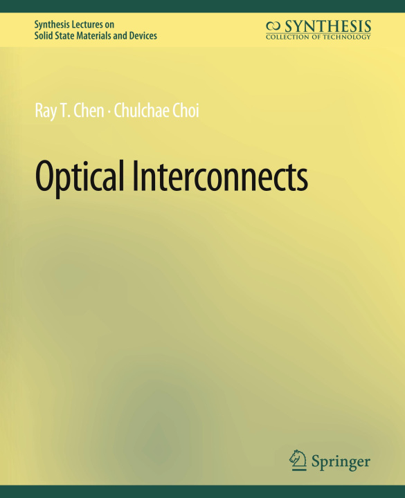 Book Optical Interconnects Ray T. Chen