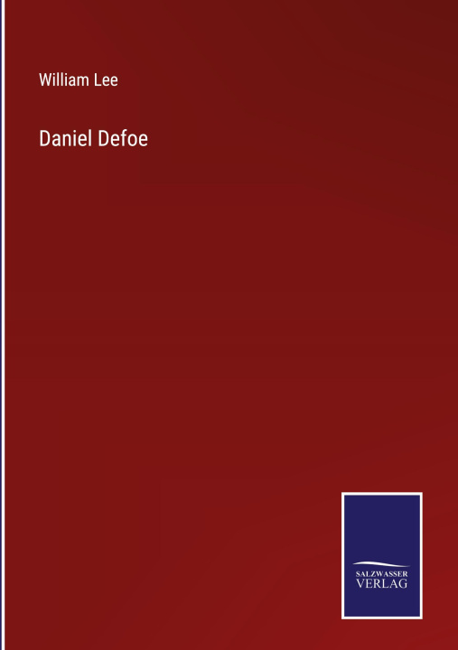 Βιβλίο Daniel Defoe William Lee