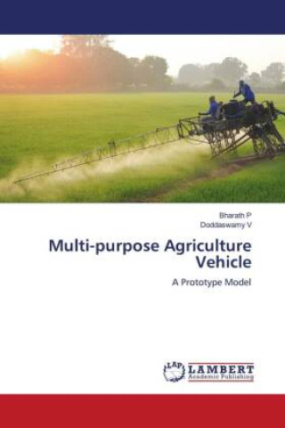 Knjiga Multi-purpose Agriculture Vehicle Doddaswamy V