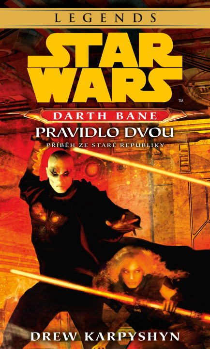 Könyv STAR WARS Darth Bane 2. Pravidlo dvou Drew Karpyshyn